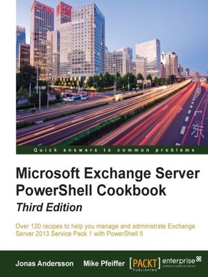 cover image of Microsoft Exchange Server PowerShell Cookbook
